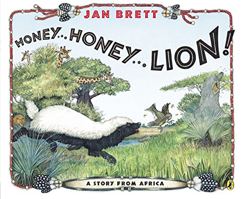 Stock image for Honey.Honey.Lion!: A Story from Africa for sale by ThriftBooks-Dallas