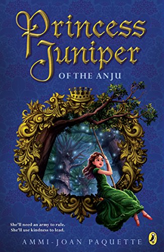 Stock image for Princess Juniper of the Anju for sale by HPB-Emerald