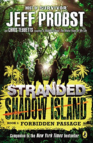 9780147513885: Shadow Island: Forbidden Passage: 4 (Stranded)