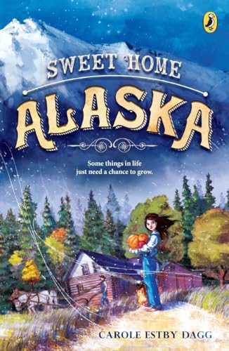 9780147514202: Sweet Home Alaska