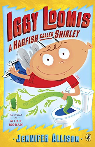 9780147514233: A Hagfish Called Shirley (Iggy Loomis)