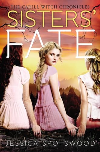 9780147514424: Sisters' Fate: 3 (The Cahill Witch Chronicles)