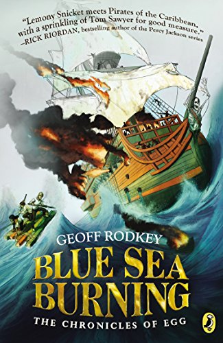 Imagen de archivo de Blue Sea Burning (The Chronicles of Egg) a la venta por Your Online Bookstore
