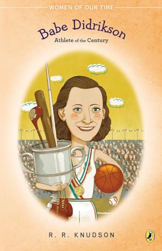 9780147514653: Babe Didrikson: Athlete of the Century (Women of Our Time)