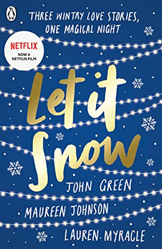 9780147515018: Let It Snow. Three Holiday Romances