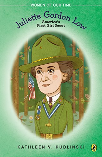9780147515667: Juliette Gordon Low: America's First Girl Scout (Women of Our Time)