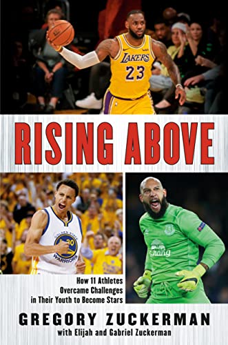 Imagen de archivo de Rising Above: How 11 Athletes Overcame Challenges in Their Youth to Become Stars a la venta por Gulf Coast Books