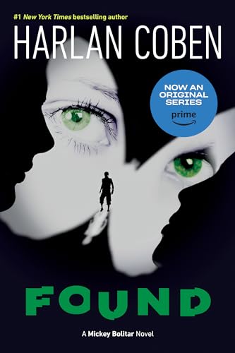 9780147515742: Found: 3 (A Mickey Bolitar Novel)