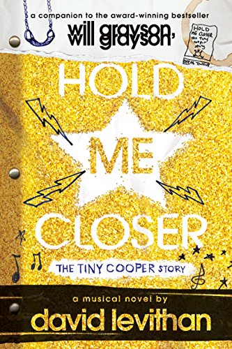 9780147516107: Hold Me Closer: The Tiny Cooper Story (Speak)