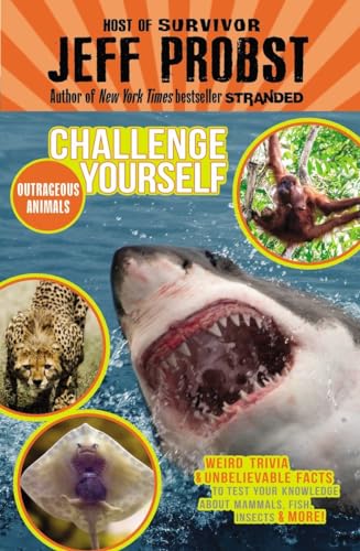 Beispielbild fr Outrageous Animals: Weird Trivia and Unbelievable Facts to Test Your Knowledge about Mammals, Fish, Insects and More! zum Verkauf von ThriftBooks-Atlanta