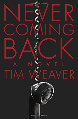 9780147516244: Never Coming Back: A David Raker Mystery