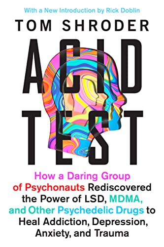 9780147516374: Acid Test: LSD, Ecstasy, and the Power to Heal