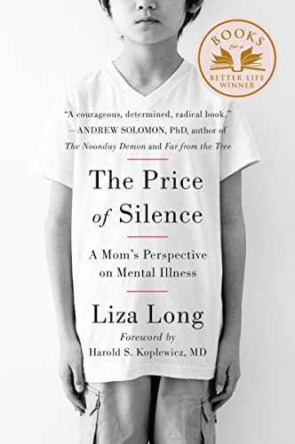 Imagen de archivo de The Price of Silence: A Mom's Perspective on Mental Illness a la venta por Jenson Books Inc