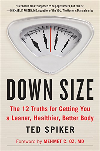 9780147516435: Down Size: The 12 Truths for Getting You a Leaner, Healthier, Better Body