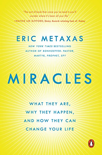 Beispielbild fr Miracles: What They Are, Why They Happen, and How They Can Change Your Life zum Verkauf von Wonder Book
