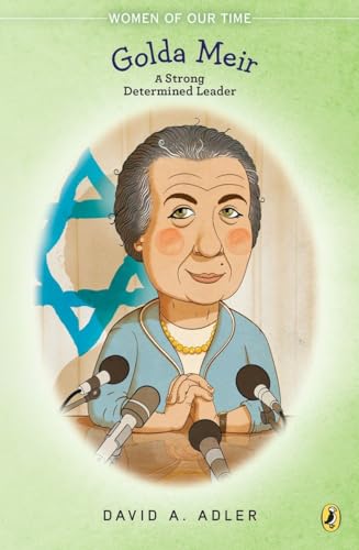 Stock image for Golda Meir: A Strong, Determined Leader (Women of Our Time) for sale by Ergodebooks