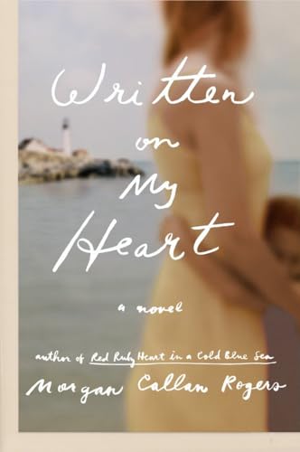 Stock image for Written on My Heart: A Novel (Florine Series) for sale by Wonder Book