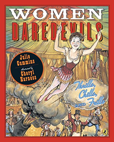 Stock image for Women Daredevils: Thrills, Chills, and Frills for sale by SecondSale
