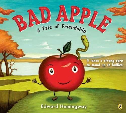 Imagen de archivo de Bad Apple: A Tale of Friendship a la venta por ThriftBooks-Atlanta