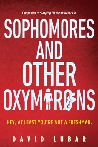 Stock image for Sophomores and Other Oxymorons for sale by BooksRun