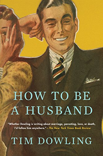 9780147517746: How to Be a Husband
