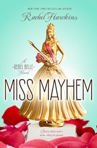 Beispielbild fr Miss Mayhem : A Rebel Belle Novel zum Verkauf von Better World Books