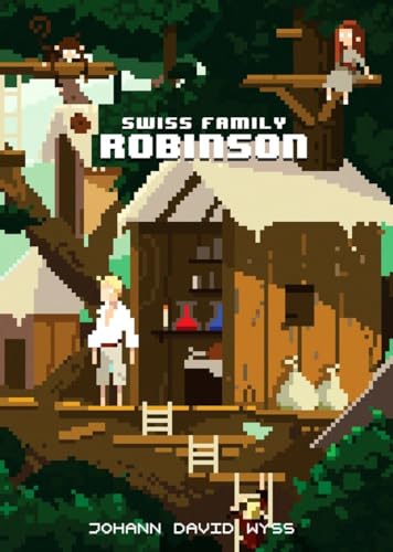 Beispielbild fr The Swiss Family Robinson (Puffin Pixels) zum Verkauf von Idaho Youth Ranch Books