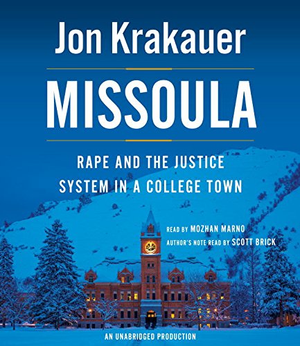 9780147519320: Missoula: Rape and the Justice System in a College Town