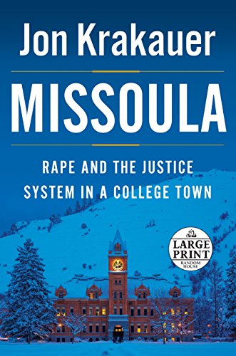9780147519368: Missoula: Rape and the Justice System in a College Town