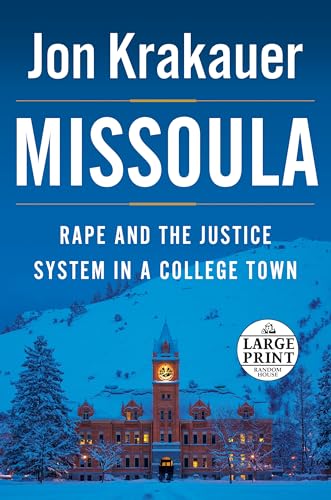 9780147519368: Missoula: Rape and the Justice System in a College Town (Random House Large Print)