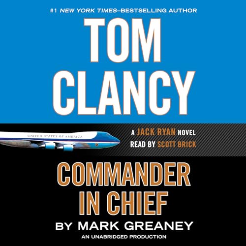 Stock image for Tom Clancy Commander in Chief: A Jack Ryan Novel for sale by HPB-Diamond
