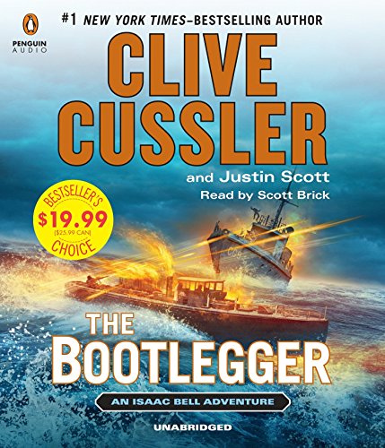 Stock image for The Bootlegger (An Isaac Bell Adventure) for sale by Irish Booksellers