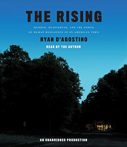 9780147521705: The Rising: Murder, Heartbreak, and the Power of Human Resilience in an American Town