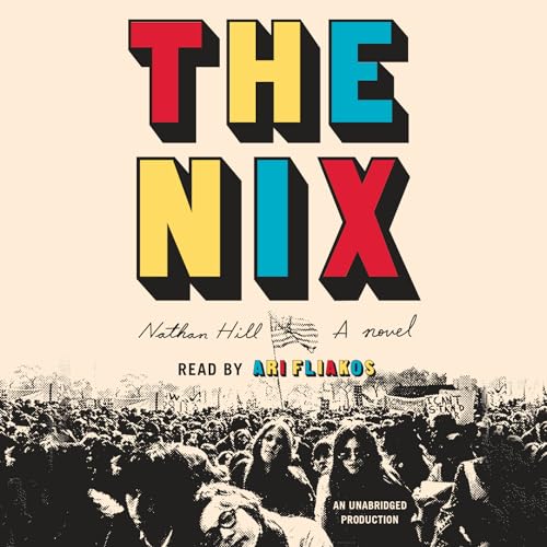 Imagen de archivo de The Nix: A novel a la venta por BuenaWave