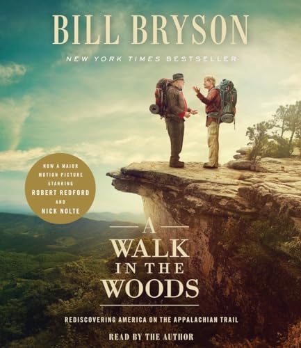 Stock image for A Walk in the Woods (Movie Tie-In): Rediscovering America on the Appalachian Trail for sale by SecondSale