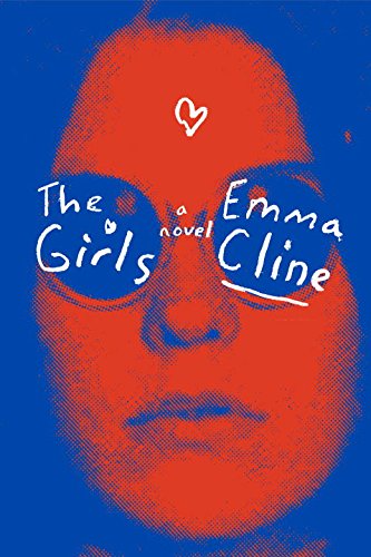 9780147523990: The Girls: A Novel