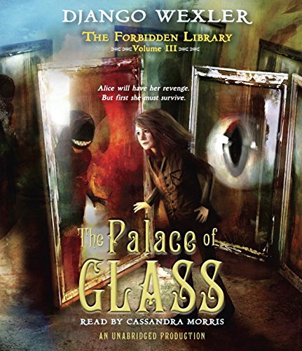 Beispielbild fr The Palace of Glass: The Forbidden Library: Volume 3 zum Verkauf von HPB-Ruby