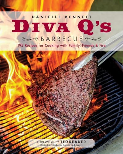 Stock image for Diva Q's Barbecue: 195 Recipes for Cooking with Family, Friends & Fire: A Cookbook for sale by Jenson Books Inc