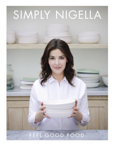 Imagen de archivo de Simply Nigella: Feel Good Food a la venta por ThriftBooks-Dallas