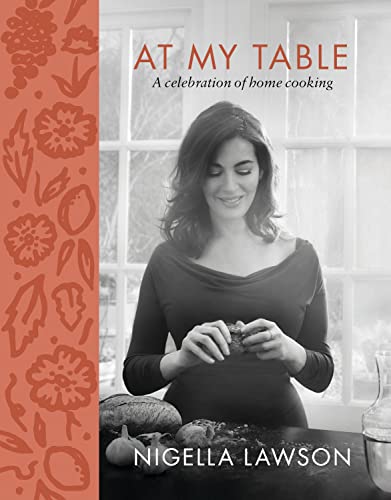 9780147531063: At My Table: A Celebration of Home Cooking: A Cookbook