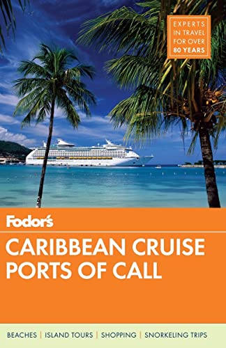 Stock image for Fodor's Caribbean Cruise Ports of Call for sale by Better World Books
