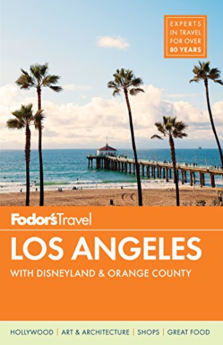 Stock image for Fodor's Los Angeles: with Disneyland & Orange County (Full-color Travel Guide) for sale by SecondSale