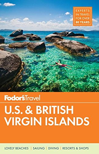 Stock image for Fodor's U. S. and British Virgin Islands for sale by Better World Books