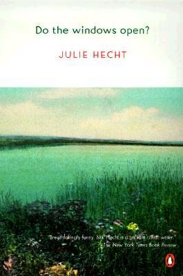 9780147712462: [ DO THE WINDOWS OPEN? ] BY Hecht, Julie ( Author ) Feb - 1998 [ Paperback ]