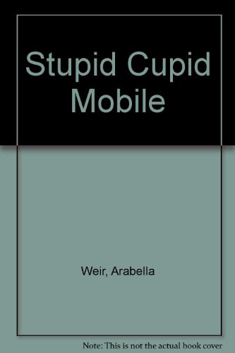 9780149040235: Stupid Cupid Mobile