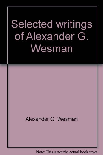 Beispielbild fr Selected Writings of Alexander G. Wesman zum Verkauf von Better World Books