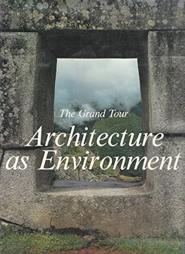 Stock image for Architecture As Environment for sale by Better World Books: West
