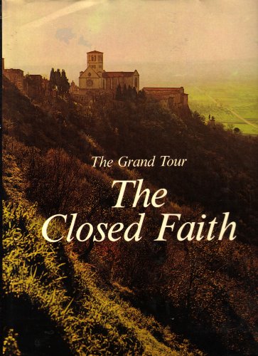 Imagen de archivo de The closed faith (His The grand tour) a la venta por Decluttr