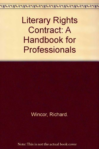 Stock image for Literary Rights Contracts a Handbook for Professionals for sale by Ann Becker