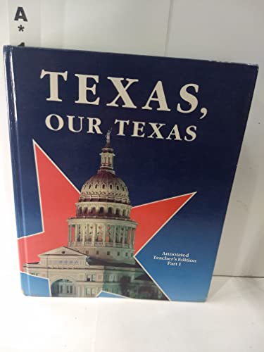 9780150995012: Texas, our Texas